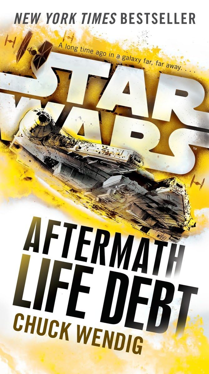 Life Debt: Aftermath (Star Wars) (Star Wars: The Aftermath Trilogy),New