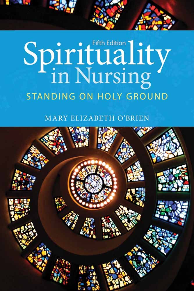 Spirituality in Nursing: Standing on Holy Ground (O'Brien, Spirituality in Nursing),Used