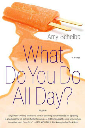 What Do You Do All Day?: A Novel,Used