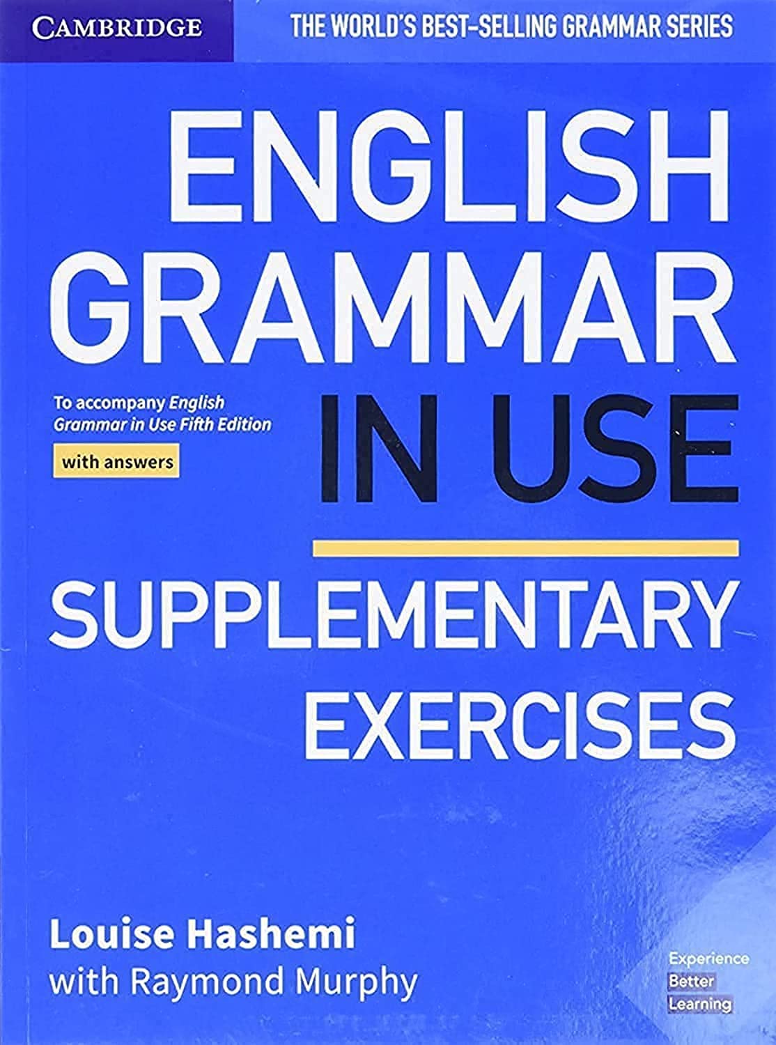 English Grammar in Use Supplementary Exercises Book with Answers: To Accompany English Grammar in Use Fifth Edition,New