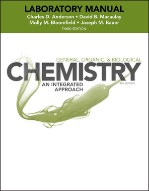 Laboratory Experiments To Accompany General, Organic And Biological Chemistry: An Integrated Approach