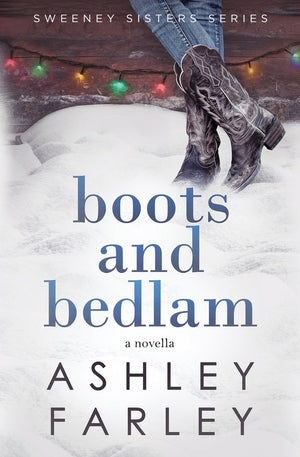 Boots and Bedlam (Sweeney Sister Series),Used