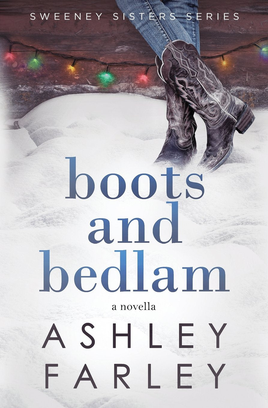 Boots and Bedlam (Sweeney Sister Series),Used