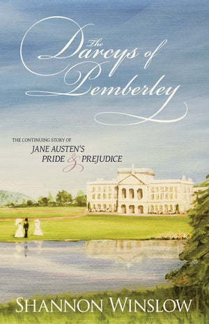 The Darcys of Pemberley: The Continuing Story of Jane Austen's Pride and Prejudice,Used