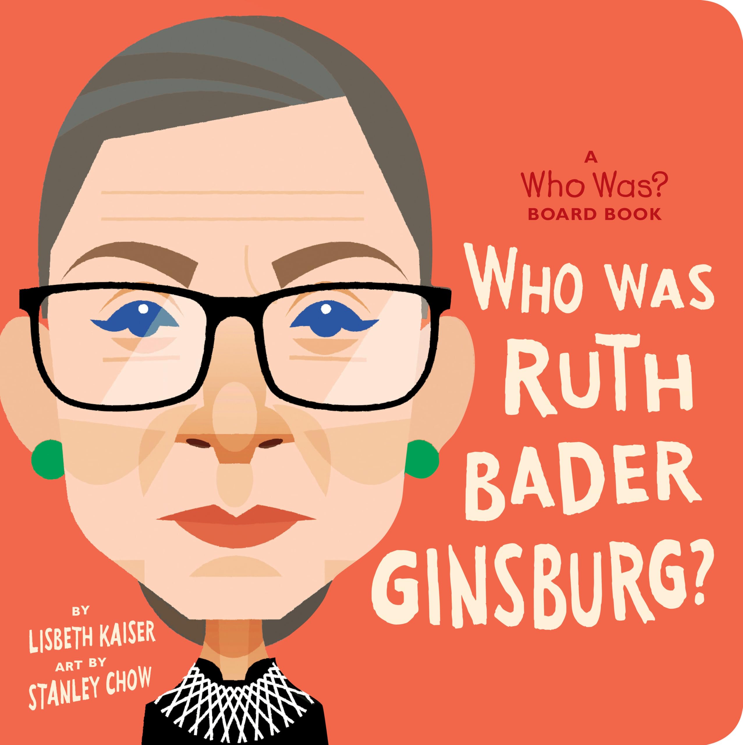 Who Was Ruth Bader Ginsburg?: A Who Was? Board Book (Who Was? Board Books),Used