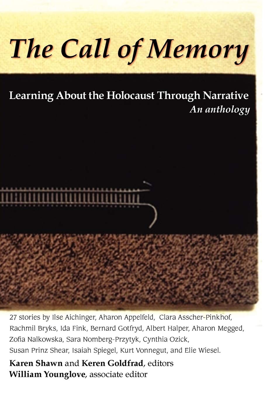 Call Of Memory: Learning About The Holocaust Through Narrative-new