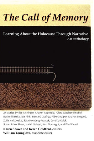 Call of Memory: Learning about the Holocaust Through Narrative,Used