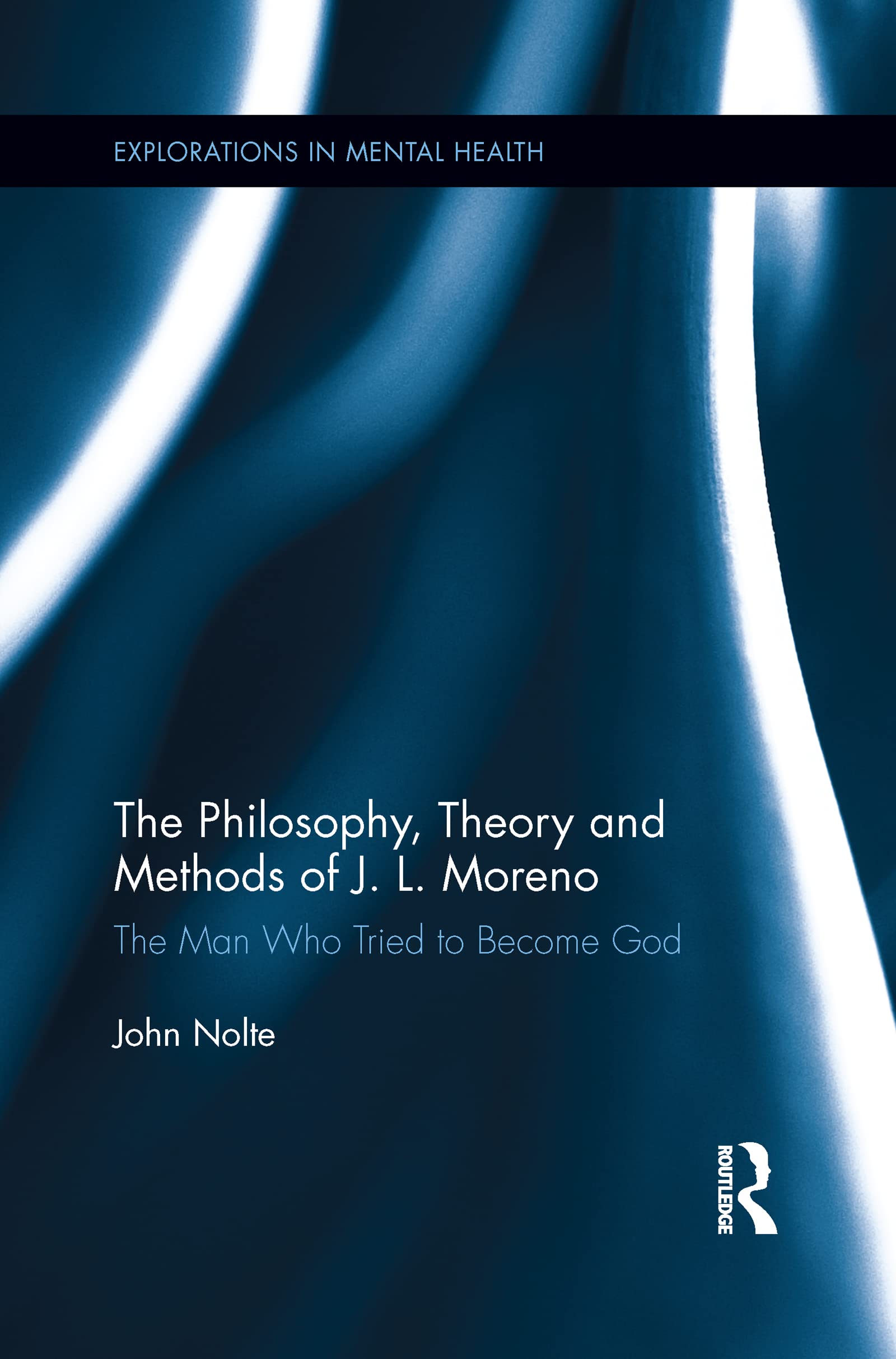 The Philosophy, Theory and Methods of J. L. Moreno (Explorations in Mental Health),Used