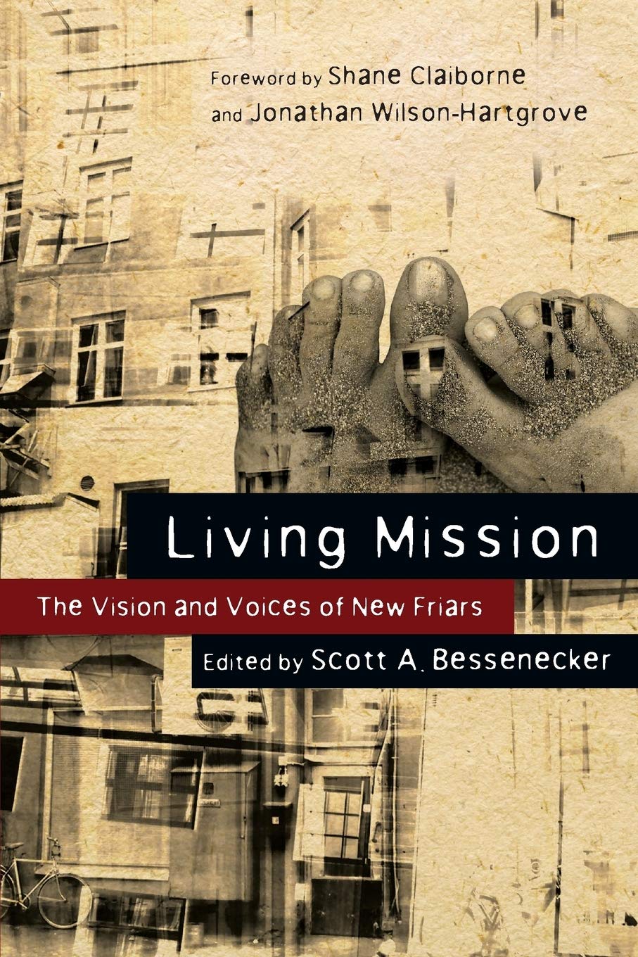 Living Mission: The Vision and Voices of New Friars,Used