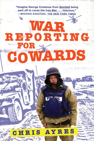 War Reporting for Cowards,Used