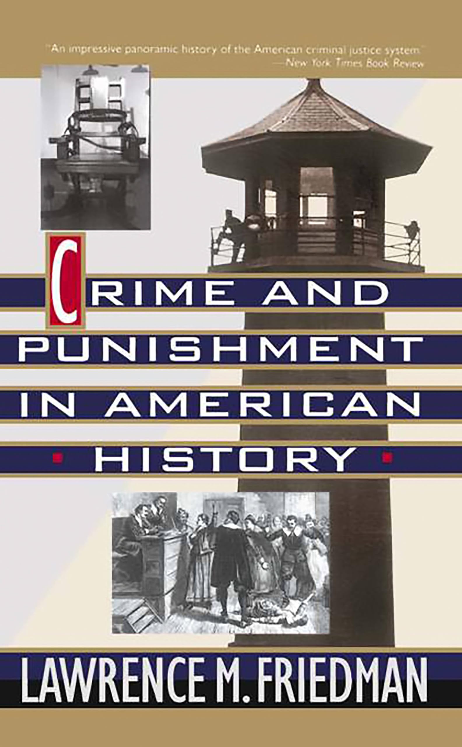 Crime And Punishment In American History,New