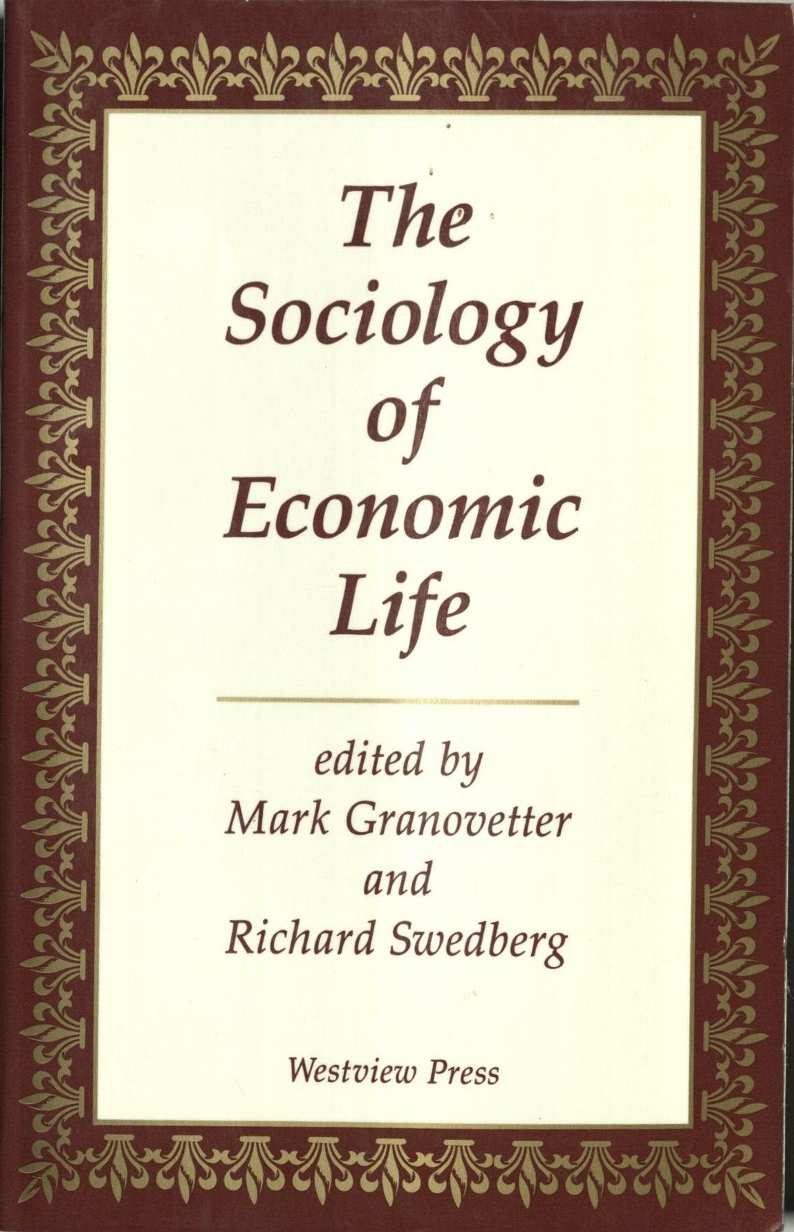 The Sociology Of Economic Life,Used