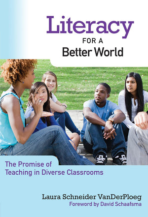 Literacy for a Better World: The Promise of Teaching in Diverse Classrooms (Language and Literacy Series),Used