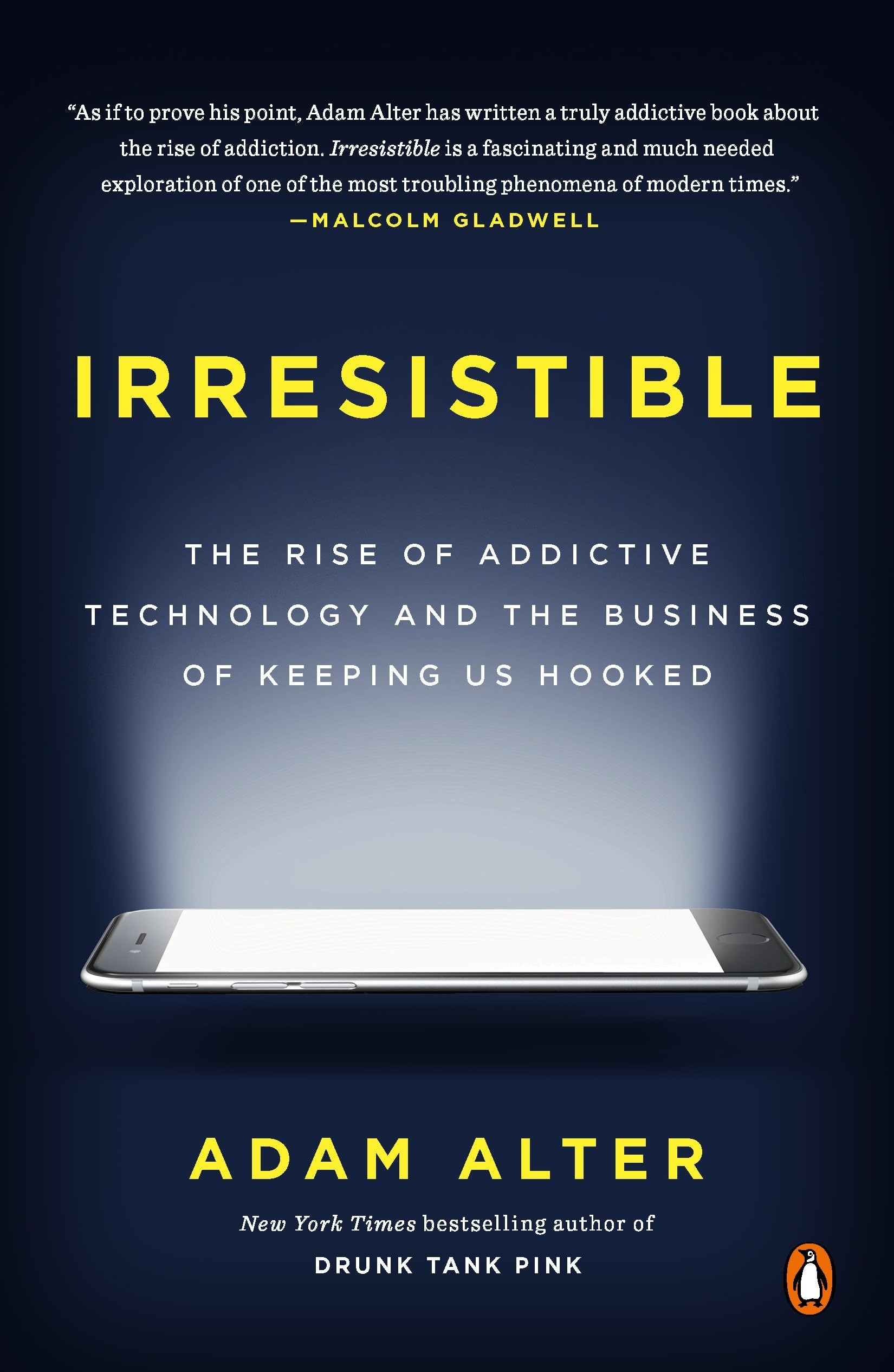 Irresistible: The Rise Of Addictive Technology And The Business Of Keeping Us Hooked,Used