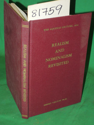 Realism And Nominalism Revisited (Aquinas Lectures 19),New