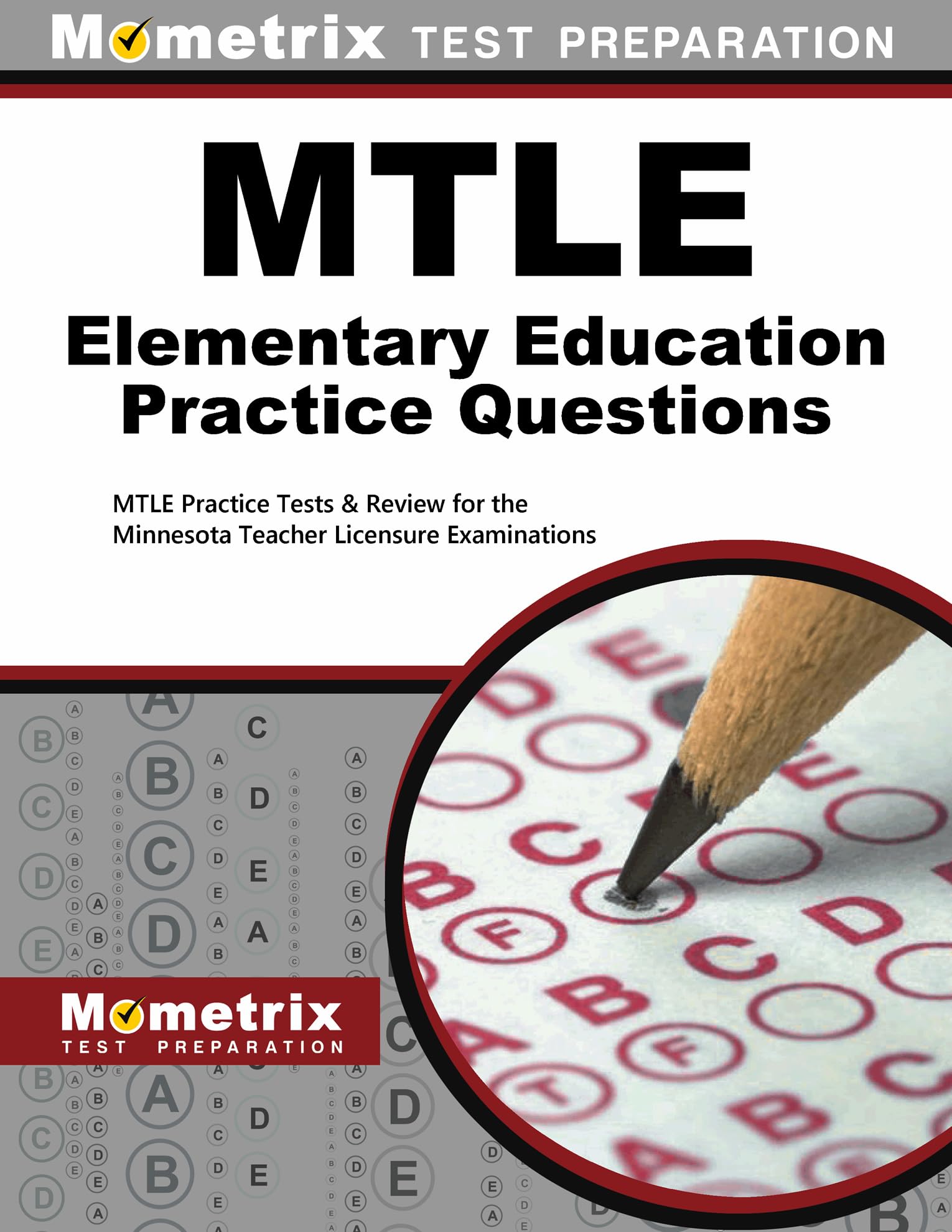 MTLE Elementary Education Practice Questions: MTLE Practice Tests & Review for the Minnesota Teacher Licensure Examinations,Used