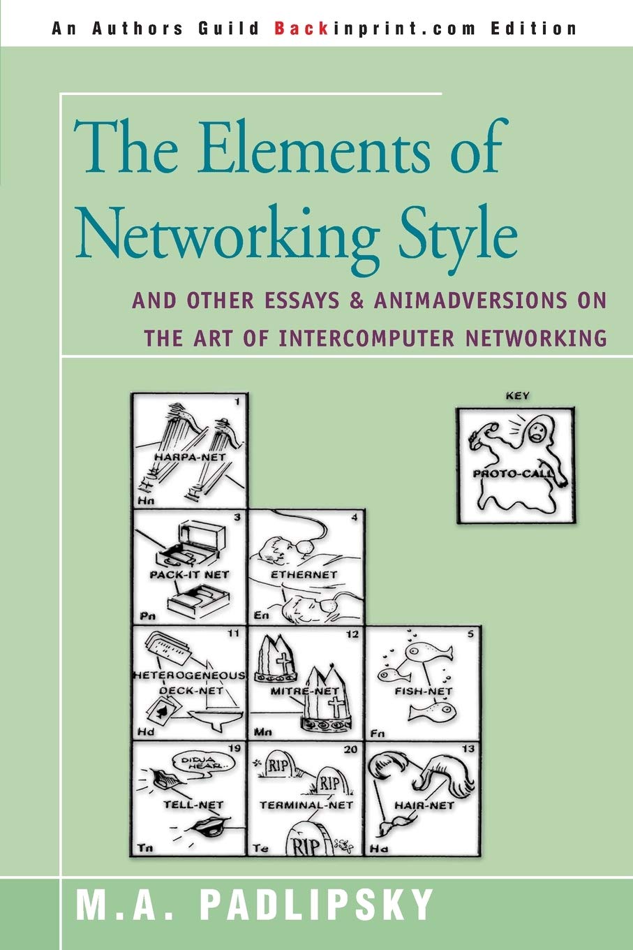 The Elements of Networking Style: And Other Essays & Animadversions on the Art of Intercomputer Networking,Used