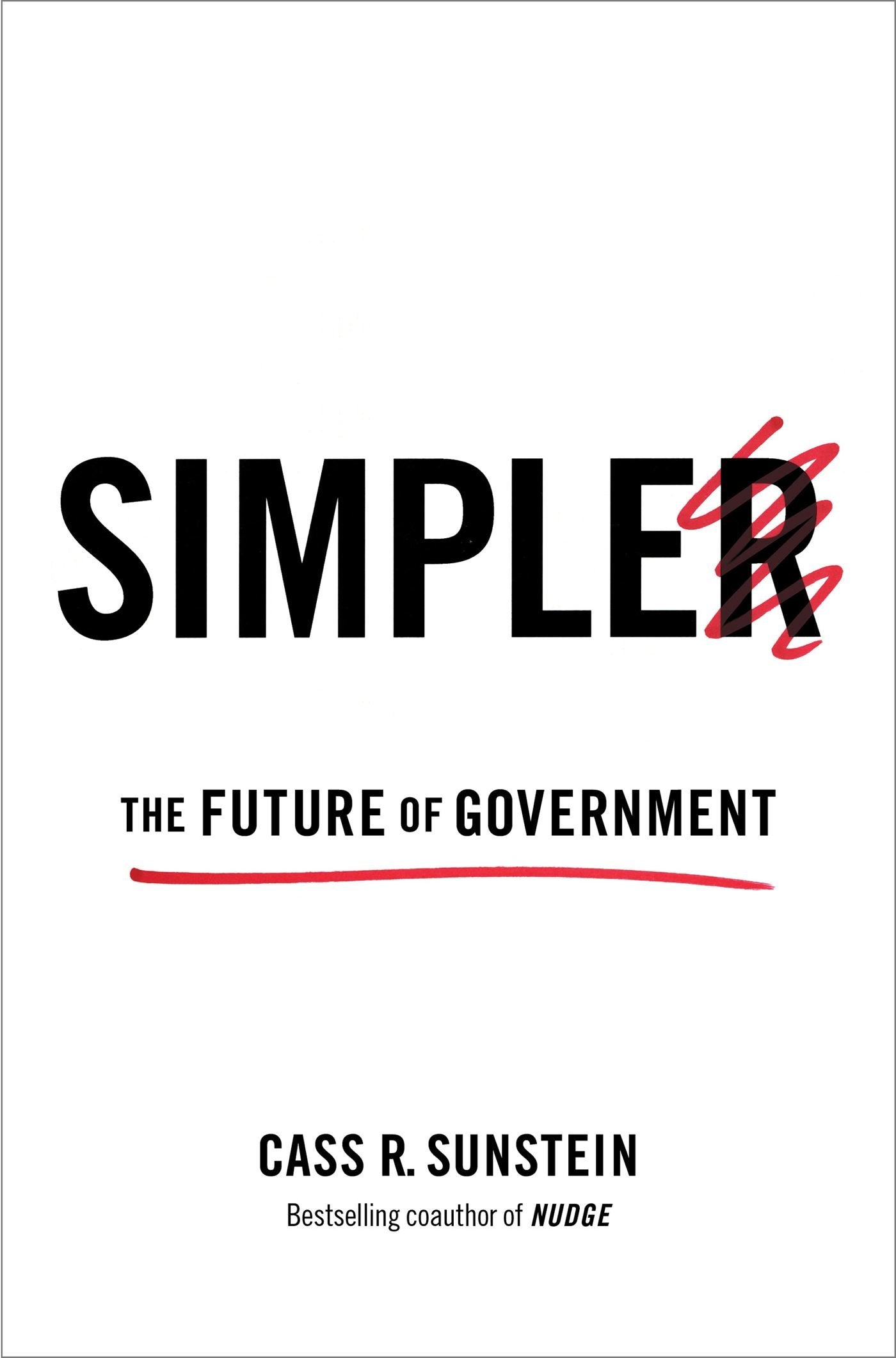 Simpler: The Future of Government,Used
