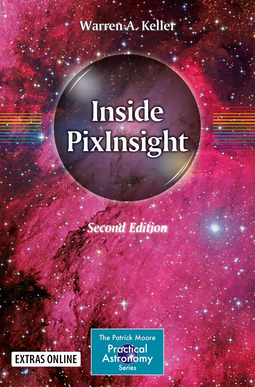 Inside PixInsight (The Patrick Moore Practical Astronomy Series),Used
