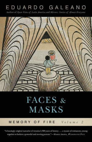 Faces and Masks: Memory of Fire, Volume 2 (Volume 2) (Memory of Fire Trilogy),Used