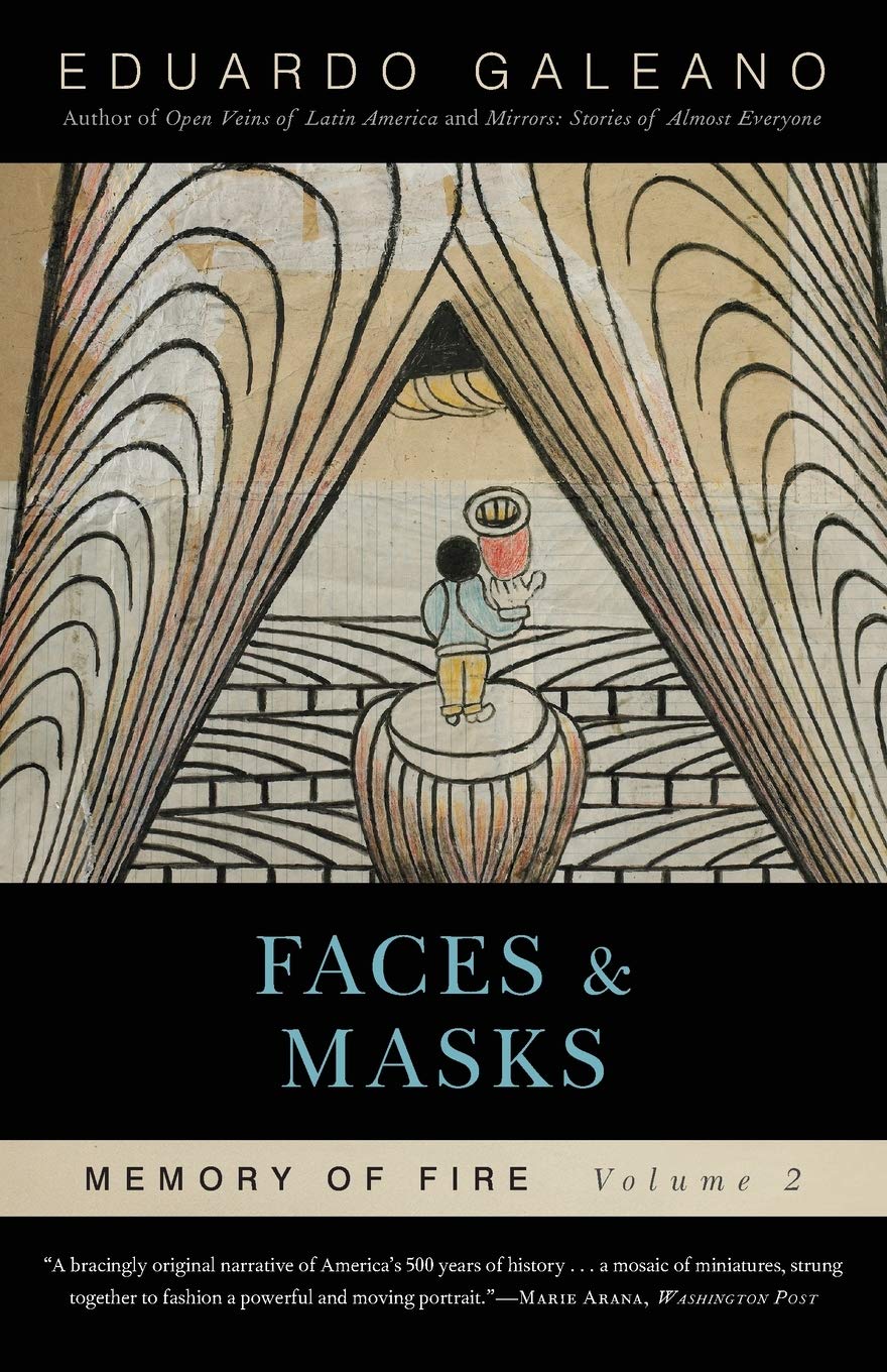Faces and Masks: Memory of Fire, Volume 2 (Volume 2) (Memory of Fire Trilogy),Used