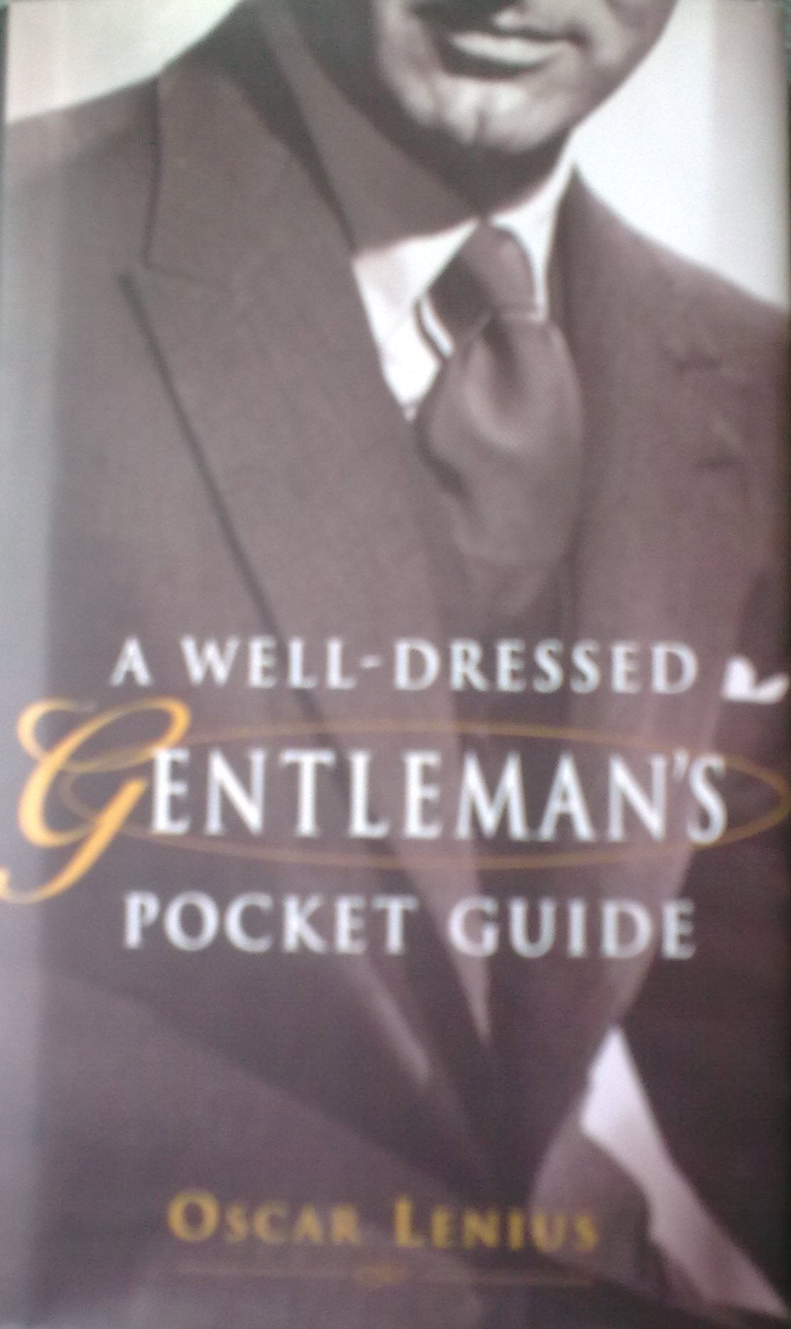 A Welldressed Gentleman'S Pocket Guide