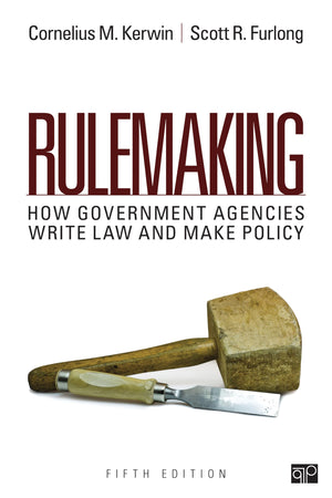 Rulemaking: How Government Agencies Write Law and Make Policy,Used
