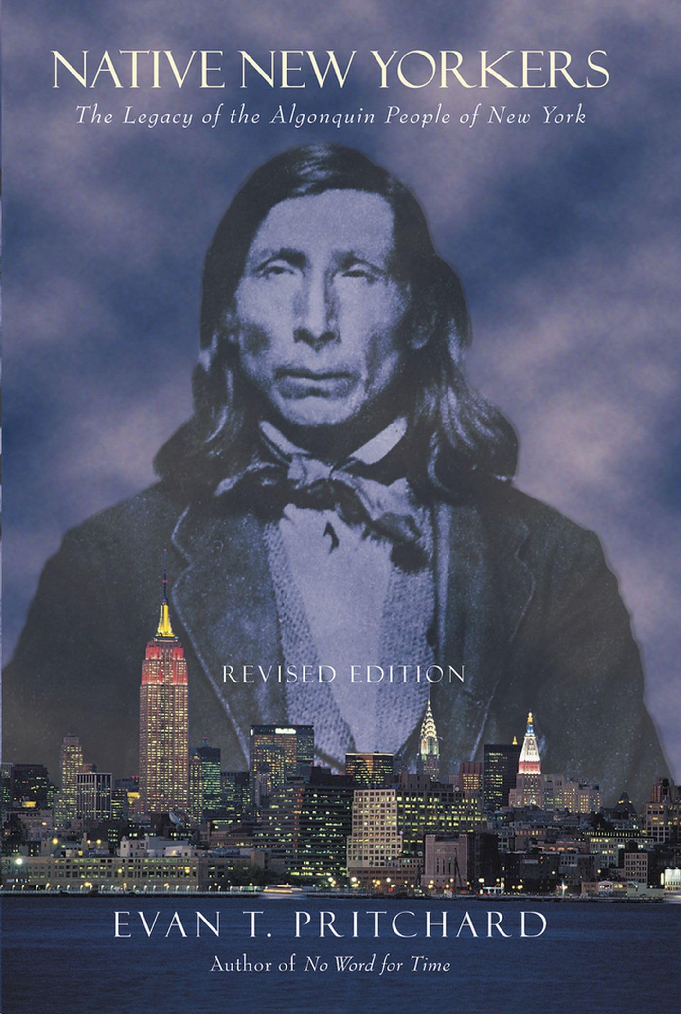 Native New Yorkers: The Legacy of the Algonquin People of New York,New