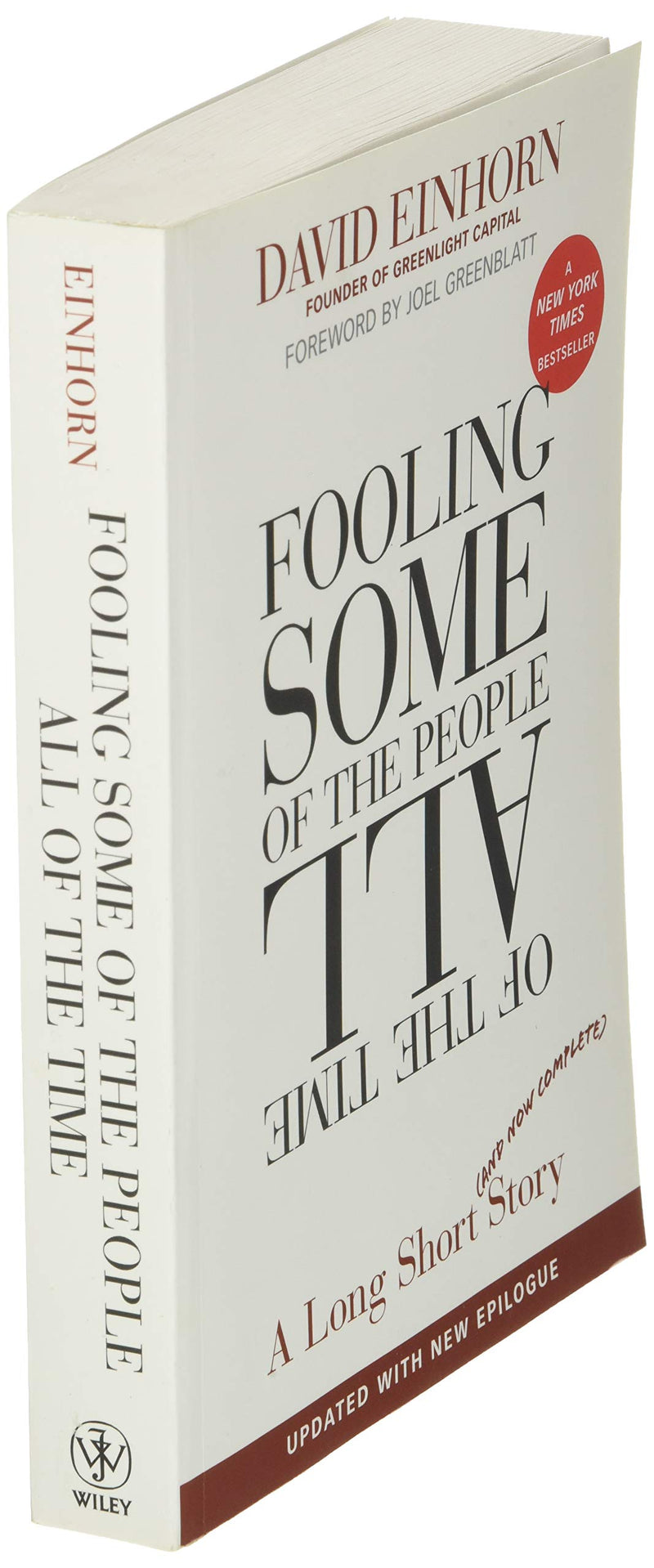 Fooling Some Of The People All Of The Time, A Long Short (And Now Complete) Story, Updated With New Epilogue,New