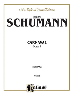 Carnaval (Scnes Mignonnes sur Quatre Notes), Op. 9 (Kalmus Edition),Used