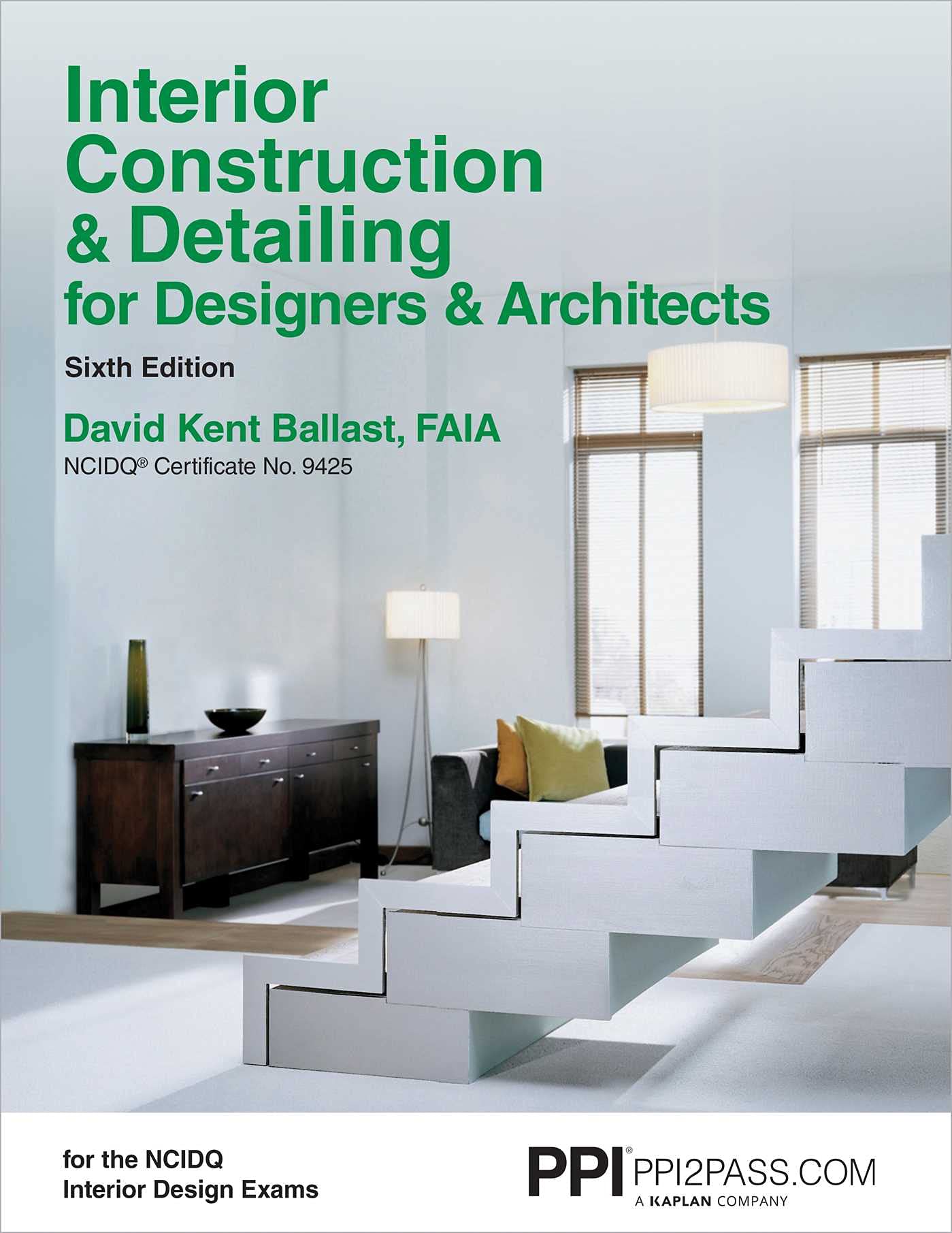 PPI Interior Construction & Detailing for Designers & Architects, 6th Edition  A Comprehensive NCIDQ Book,Used