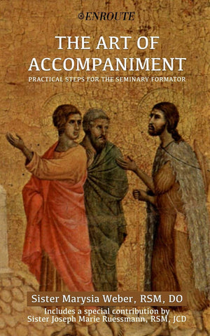 The Art of Accompaniment: Practical Steps for the Seminary Formator,Used