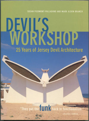 Devil'S Workshop: 25 Years Of Jersey Devil Architecture,Used