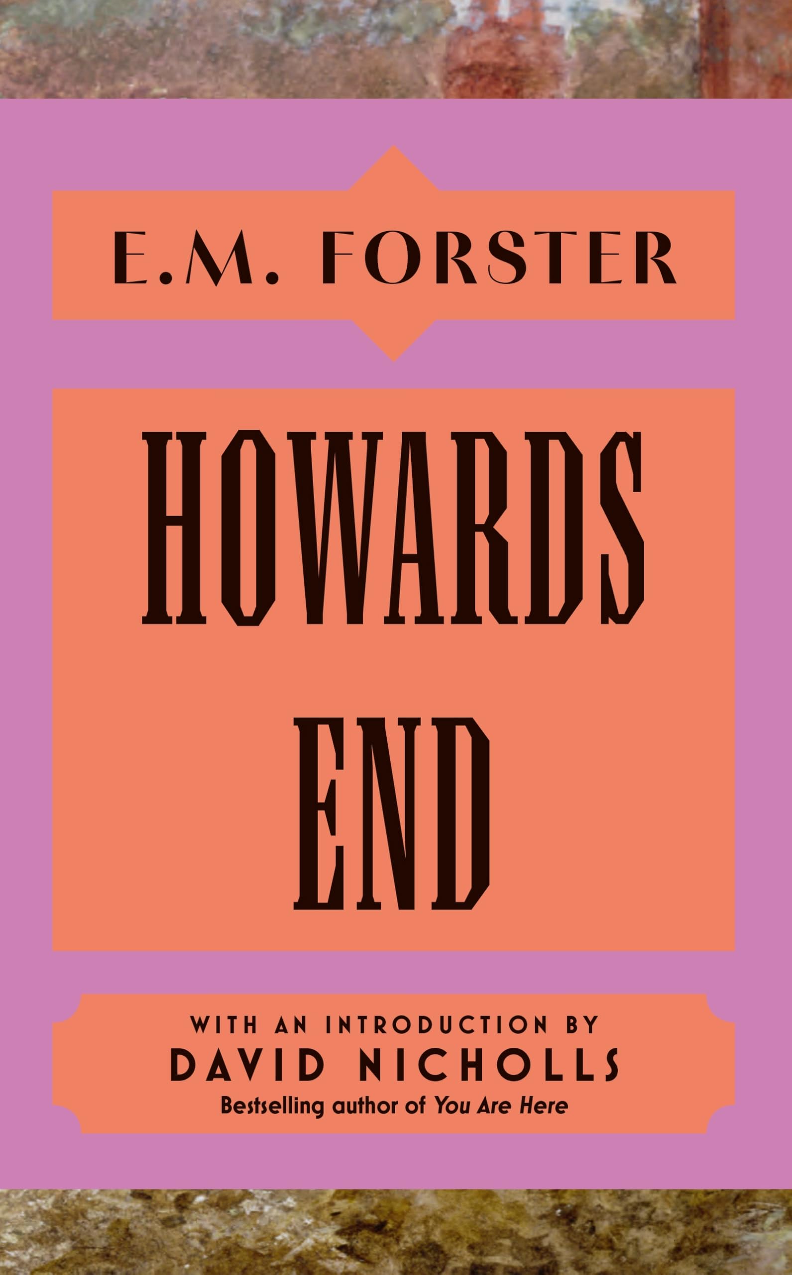 Howards End: With An Introduction By David Nicholls, Bestselling Author Of You Are Here