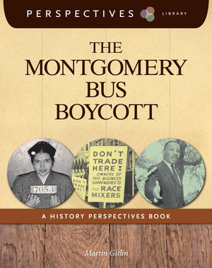 The Montgomery Bus Boycott (Perspectives Library),Used