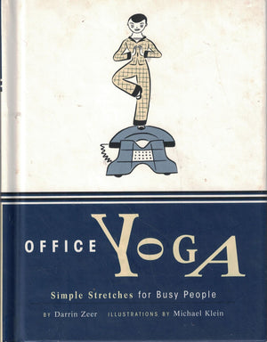 Office Yoga: Simple Stretches For Busy People