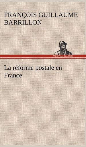 La rforme postale en France (French Edition),Used
