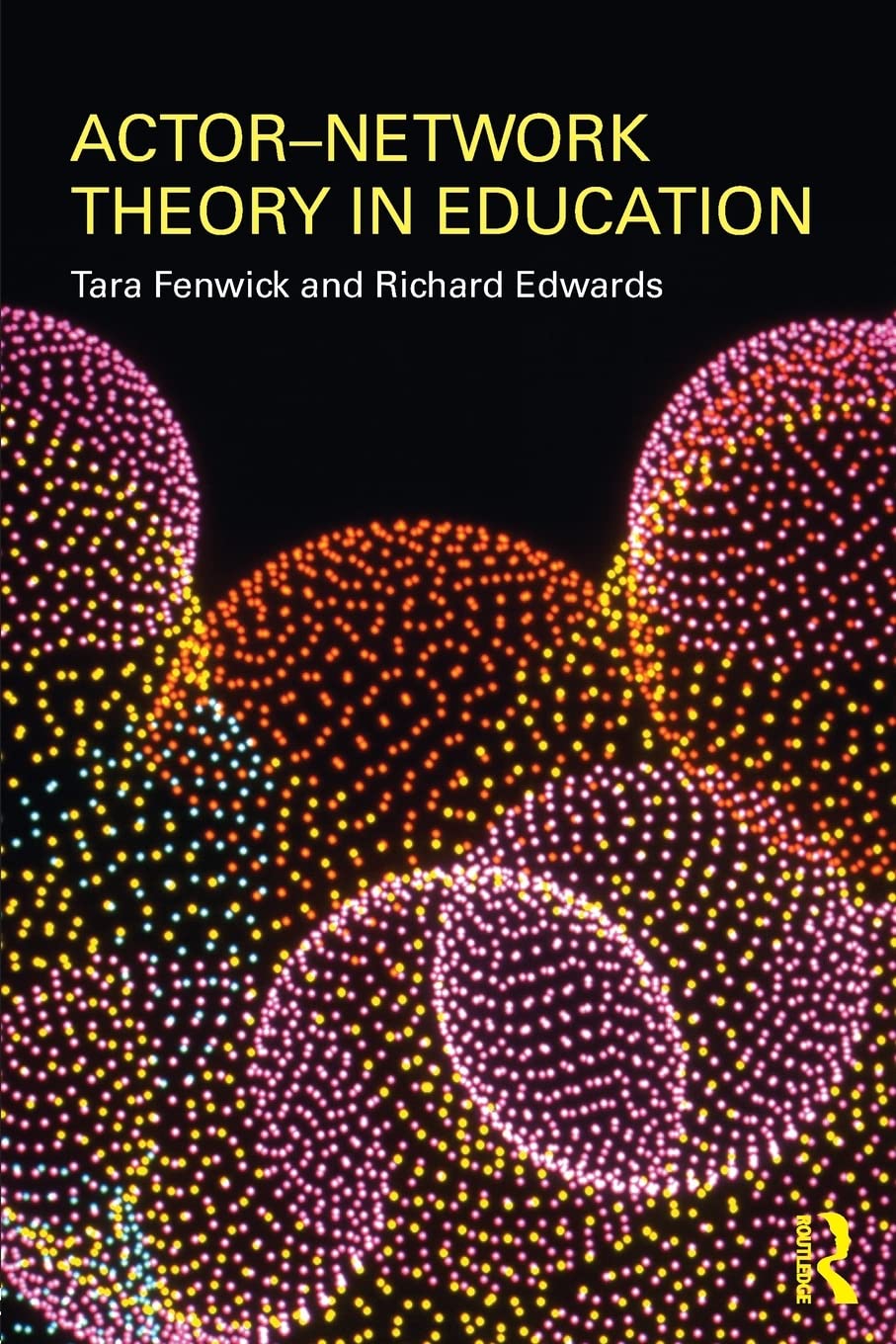 Actornetwork Theory In Education,New