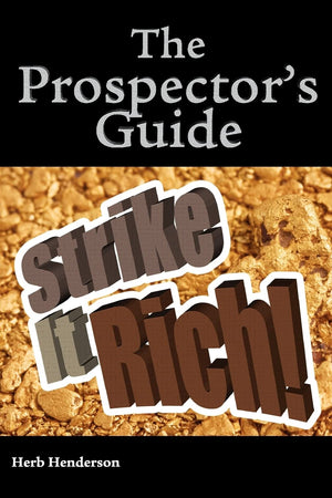 the prospector's guide strike it rich !,Used
