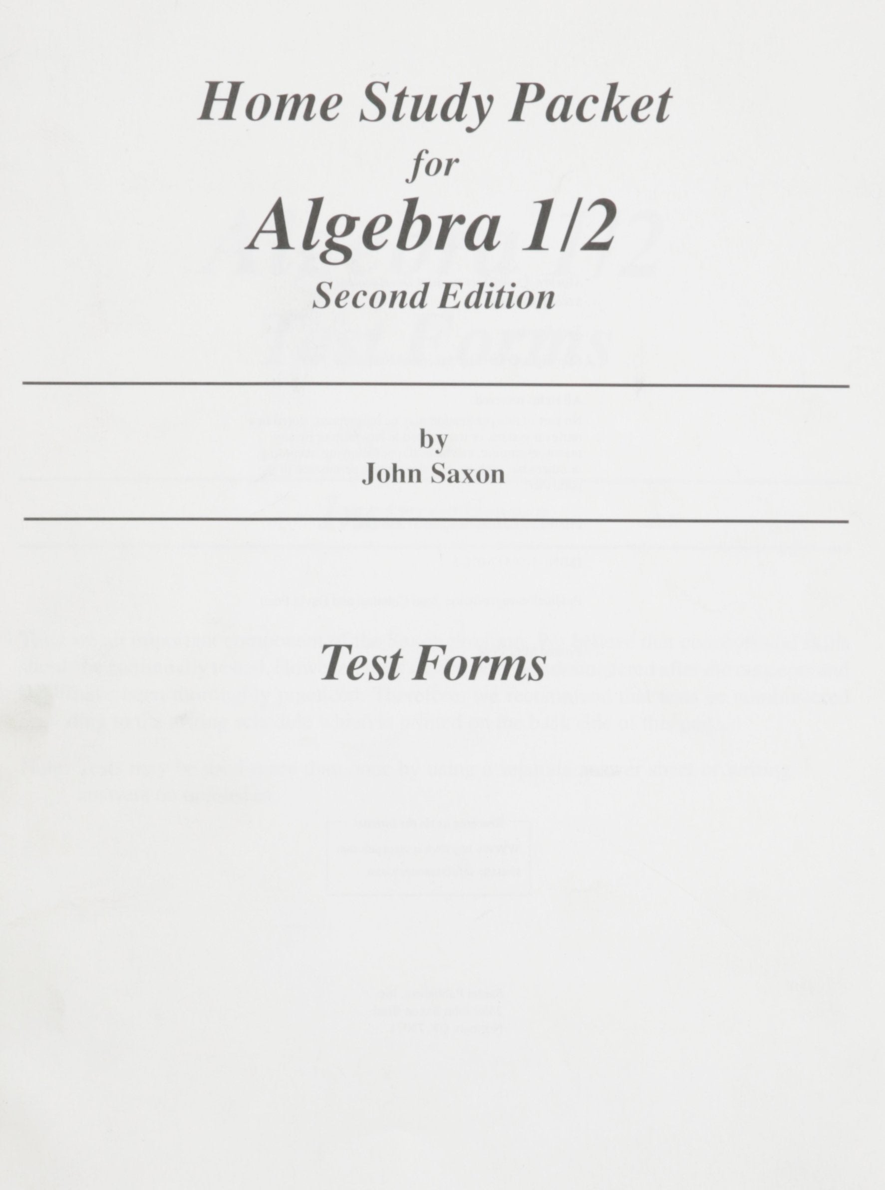 Home Study Packet for Algebra 1/2, Test Forms, 2nd Edition,Used