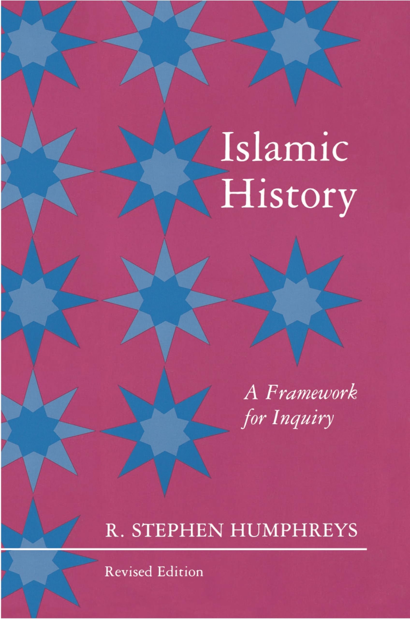 Islamic History: A Framework for Inquiry,Used