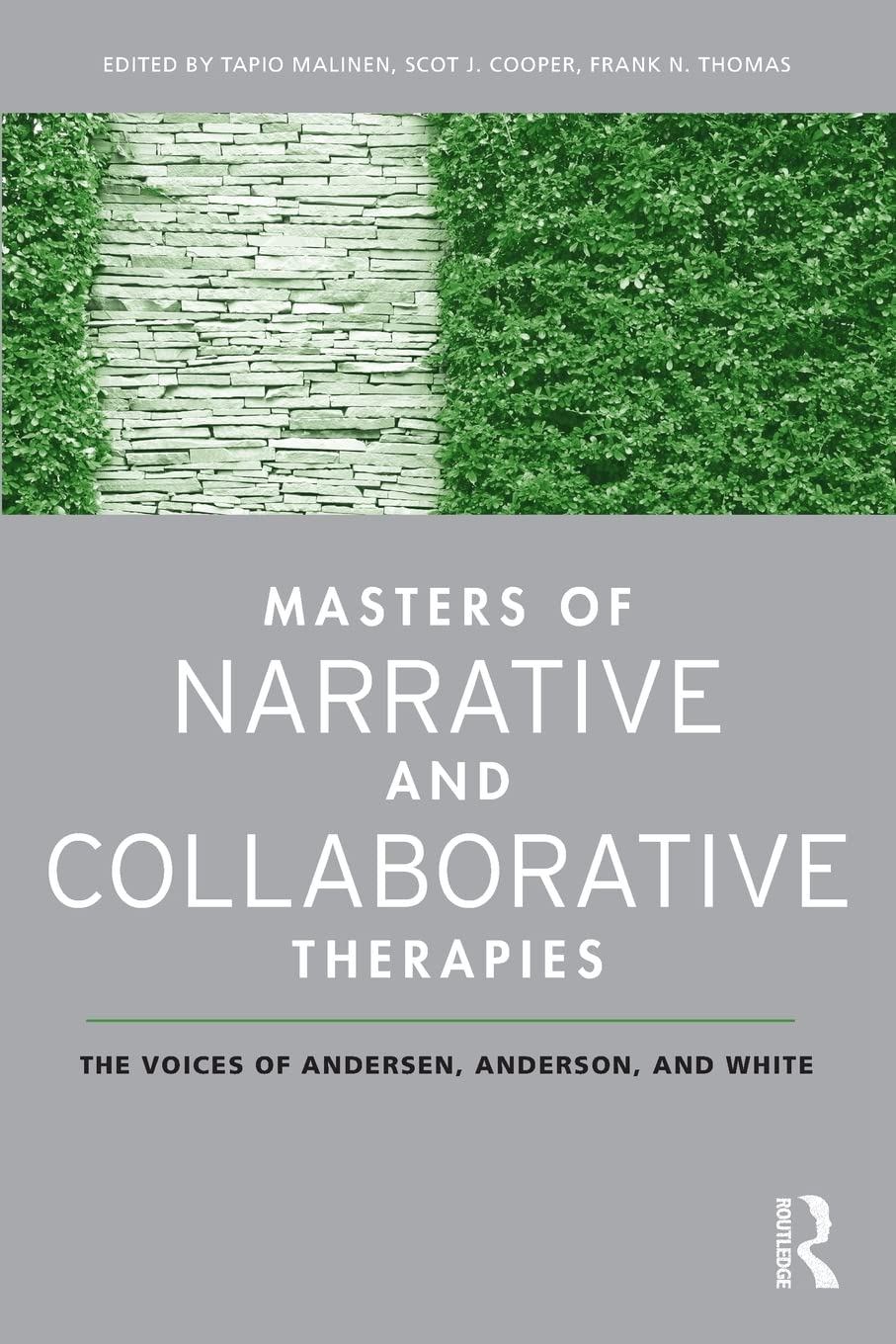 Masters of Narrative and Collaborative Therapies: The Voices of Andersen, Anderson, and White,Used
