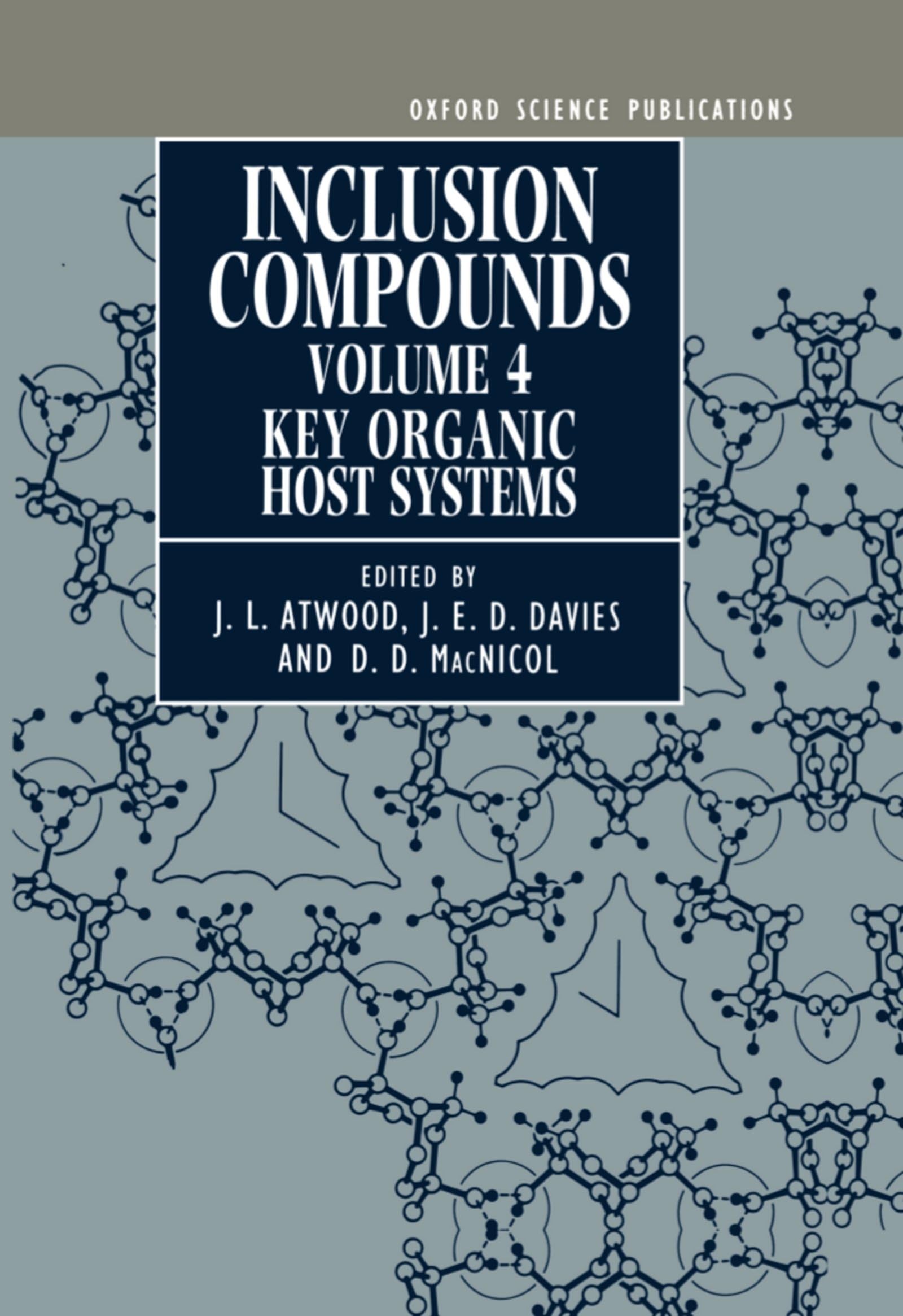 Inclusion Compounds (V. 45: Oxford Science Publications),Used