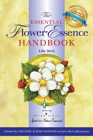 The Essential Flower Essence Handbook: For Perfect Wellbeing,New
