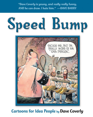 Speed Bump: Cartoons for Idea People (Speed Bump series),New