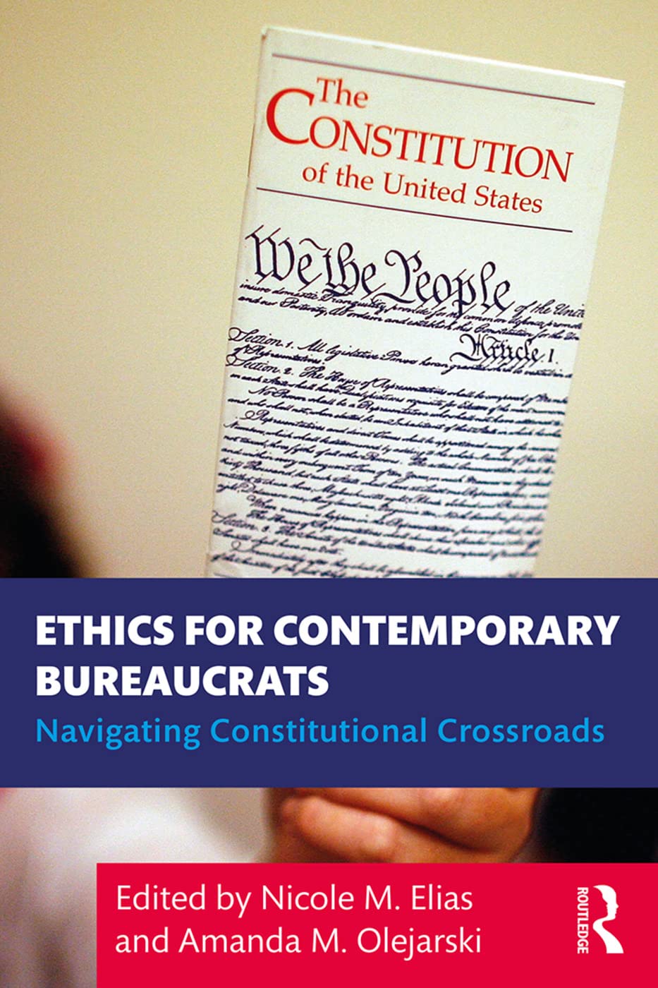 Ethics for Contemporary Bureaucrats,Used