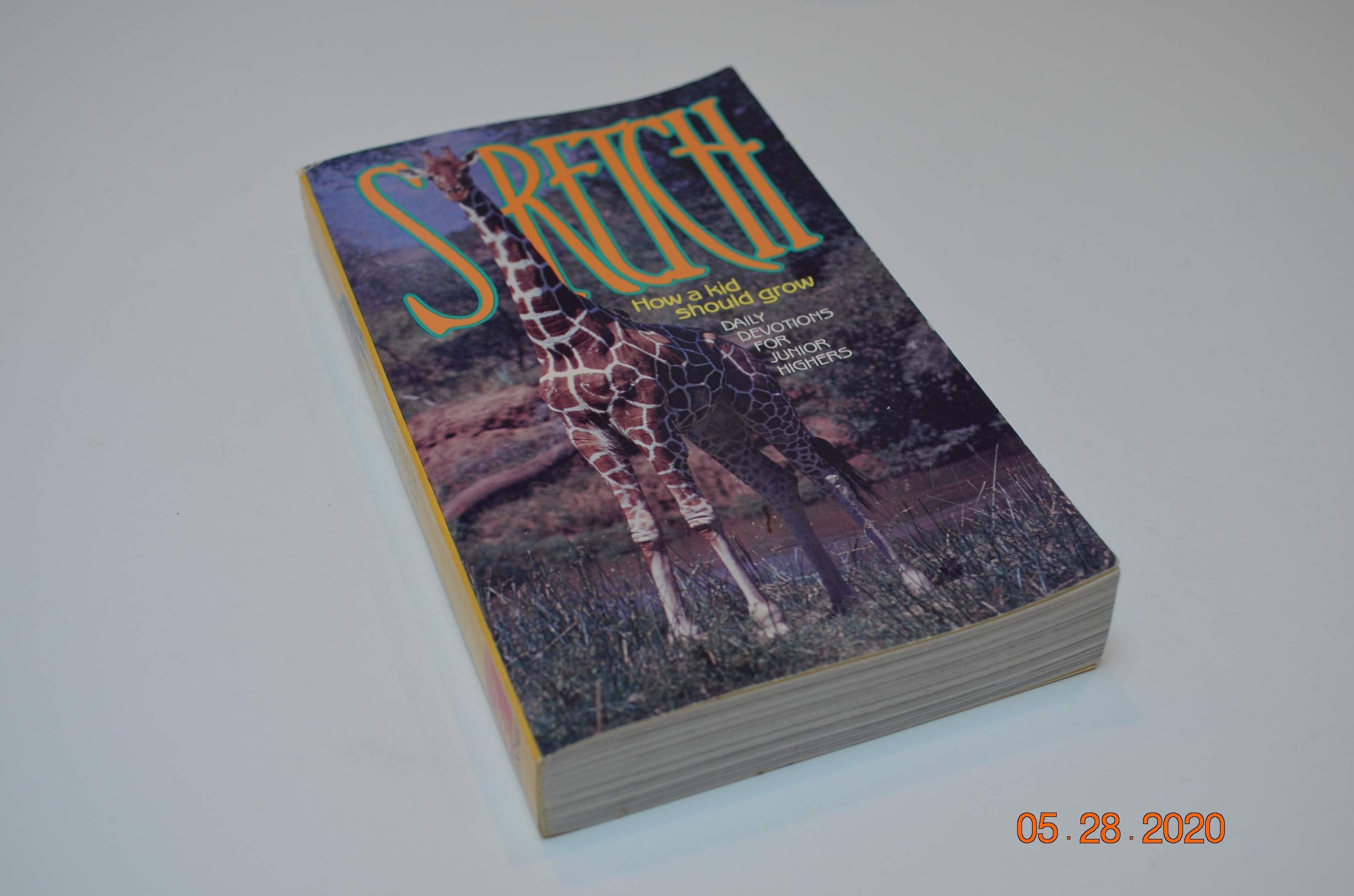Stretch: How a Kid Should Grow: Selections from the Living Bible,Used