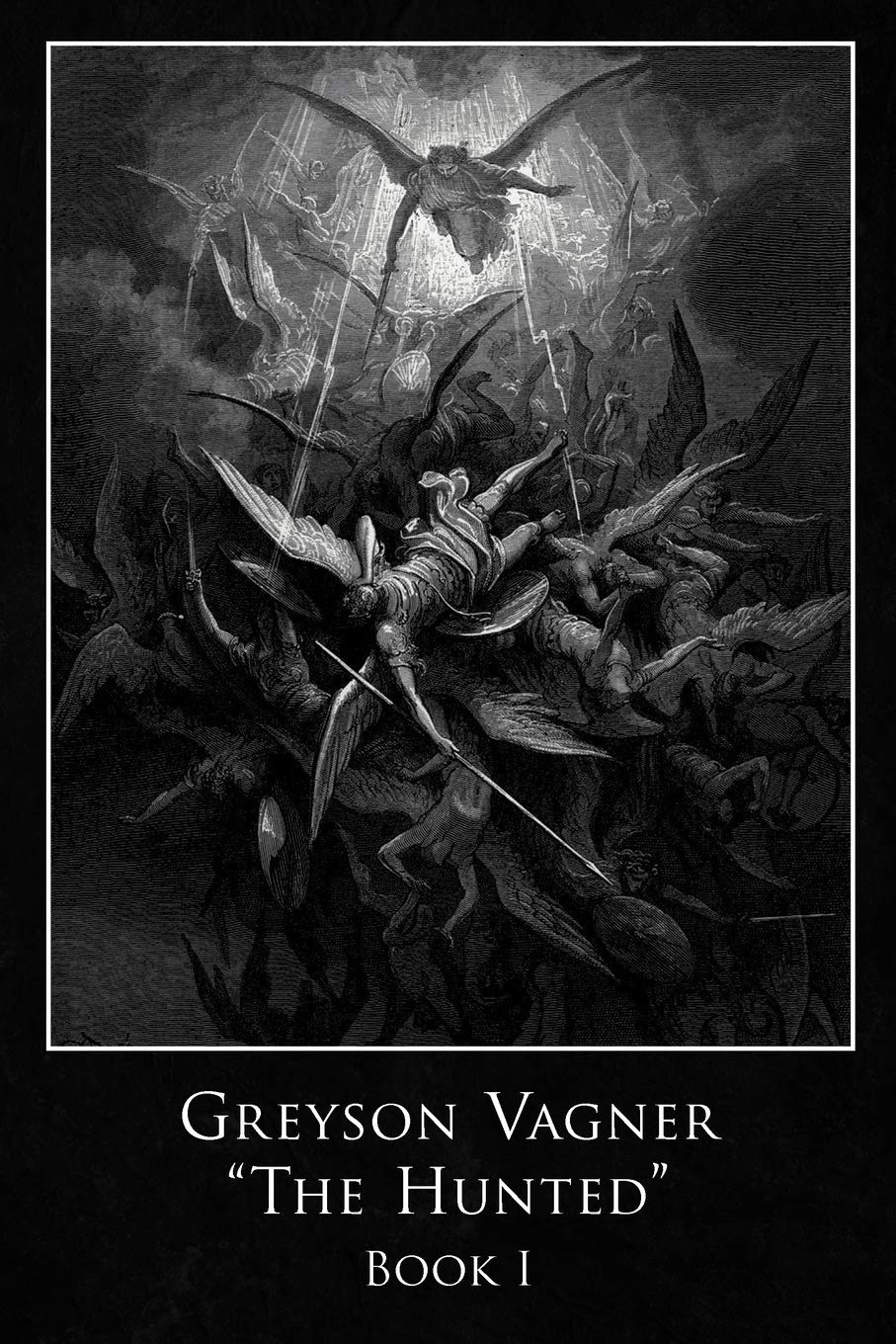 Greyson Vagner 'The Hunted': Book I,Used