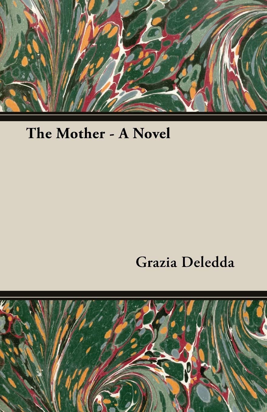The Mother  A Novel,Used