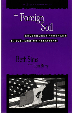 On Foreign Soil: Government Programs in U.S.Mexico Relations (U.S. Mexico Series, No 2),Used